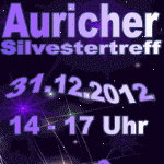 Einladung zum Auricher Silvestertreff 2012